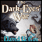 The Dark-Eyes' War: Blood of the Southlands, Book 3