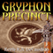 Gryphon Precinct: Cliff's End Book 4