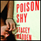 Poison Shy: A Novel