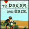 To Dakar and Back: 21 Days Across North Africa by Motorcycle