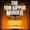 The Yom Kippur Murder