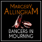 Dancers in Mourning: An Albert Campion Mystery