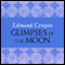 Glimpses of the Moon