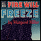 Fire Will Freeze