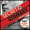 Secret Germany: Stauffenberg and the True Story of Operation Valkyrie