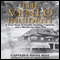 The Venlo Incident: A True Story of Double-Dealing, Captivity, and a Murderous Nazi Pilot