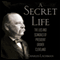 A Secret Life: The Lies and Scandals of President Grover Cleveland