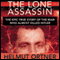 The Lone Assassin: The Epic True Story of the Man Who Almost Killed Hitler