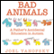 Bad Animals: A Father's Accidental Education in Autism