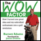 The Wow Factor: How I Turned One Idea and My Unbridled Enthusiam into a Golf Revolution