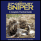 The 21st-Century Sniper: A Complete Practical Guide