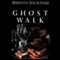 Ghost Walk