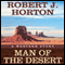 Man of the Desert: A Western Story