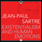 Existentialism and Human Emotions