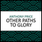 Other Paths to Glory