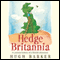 Hedge Britannia: A Curious History of a British Obsession