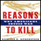 Reasons to Kill: Why Americans Choose War