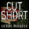 Cut Short: Geraldine Steel Series, Book 1