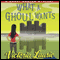 What a Ghoul Wants: A Ghost Hunter Mystery