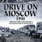 The Drive on Moscow, 1941: Operation Taifun and Germanys First Great Crisis of World War II