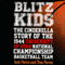 Blitz Kids: The Cinderella Story of the 1944 University of Utah National Championship Basketball Team