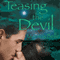 Teasing the Devil