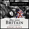 A Brief History of Britain 1851 to 2010: Brief Histories