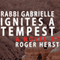 Rabbi Gabrielle Ignites a Tempest
