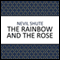 The Rainbow and the Rose