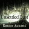 The Unsettled Dust