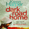 Dark Road Home