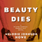 Beauty Dies