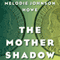 The Mother Shadow