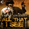 All That I See: The King of Clayfield, Book 2