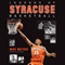 Legends of Syracuse Basketball: Carmelo Anthony, Rony Seikaly, Derrick Coleman, John Wallace, Jim Boeheim, and Many More!