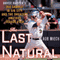 The Last Natural: Bryce Harper's Big Gamble in Sin City and the Greatest Amateur Season Ever