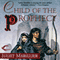 Child of the Prophecy: Sevenwaters, Book 3