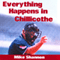 Everything Happens in Chillicothe: A Summer in the Frontier League With Max McLeary, the One-Eyed Umpire