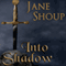 Into Shadow