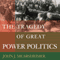 The Tragedy of Great Power Politics