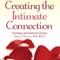 Creating the Intimate Connection: The Basics of Emotional Intimacy