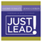 Just Lead!: A No-Whining, No-Complaining, No-Nonsense Practical Guide for Women Leaders in the Church