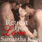 Retreat from Love: Brothers in Arms, Book 5