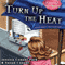 Turn Up the Heat: A Gourmet Girl Mystery, Book 3