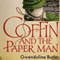 Coffin and the Paper Man