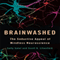 Brainwashed: The Seductive Appeal of Mindless Neuroscience