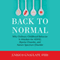 Back to Normal: Why Ordinary Childhood Behavior Is Mistaken for ADHD, Bipolar Disorder, and Autism Spectrum Disorder