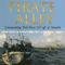 Pirate Alley: Commanding Task Force 151 Off Somalia