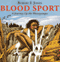Blood Sport: A Journey Up the Hassayampa