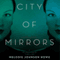 City of Mirrors Melodie: A Diane Poole Thriller, Book 1